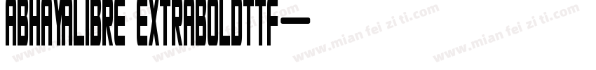 ABHAYALIBRE EXTRABOLDTTF字体转换